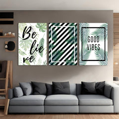 Believe in Good Vibes