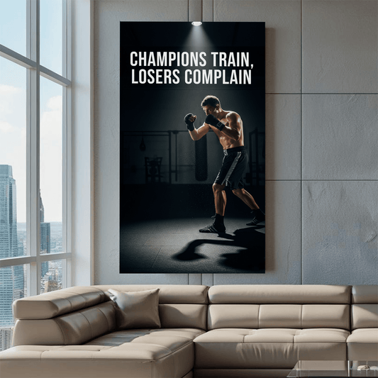 Champions Train Losers Complain Motivational Canvas Wall Art Print