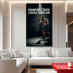 Champions Train Losers Complain Motivational Canvas Wall Art Print