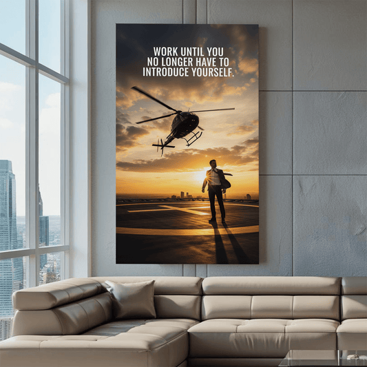 Work Until You No Longer Have to Introduce Yourself Motivational Canvas Wall Art Print