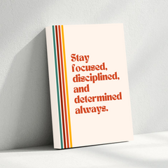 Stay Focused Motivational Canvas Wall Art – Inspirational Quote Print for Home & Office Decor