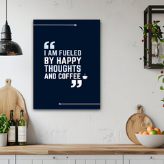 Happy Thoughts and Coffee Canvas Wall Art – Motivational Quote Print for Home & Office Decor