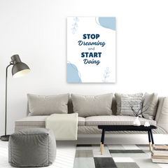 Stop Dreaming Start Doing Motivational Canvas Wall Art – Inspirational Quote Print for Home & Office Decor