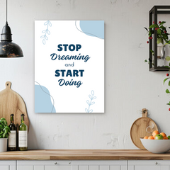Stop Dreaming Start Doing Motivational Canvas Wall Art – Inspirational Quote Print for Home & Office Decor