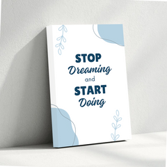 Stop Dreaming Start Doing Motivational Canvas Wall Art – Inspirational Quote Print for Home & Office Decor