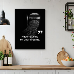 Never Give Up on Your Dreams Canvas Wall Art – Motivational Quote Print for Home & Office Decor