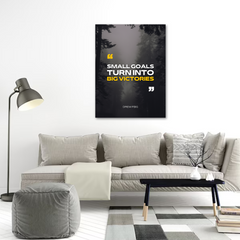 Small Goals Big Victories Motivational Canvas Wall Art – Inspirational Quote Print for Home & Office