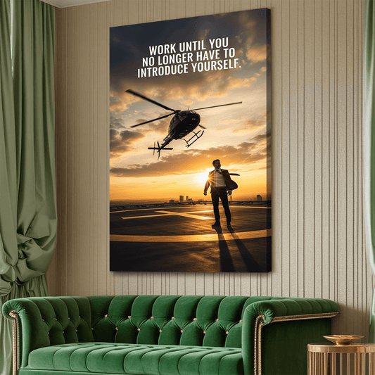 Work Until You No Longer Have to Introduce Yourself Motivational Canvas Wall Art Print